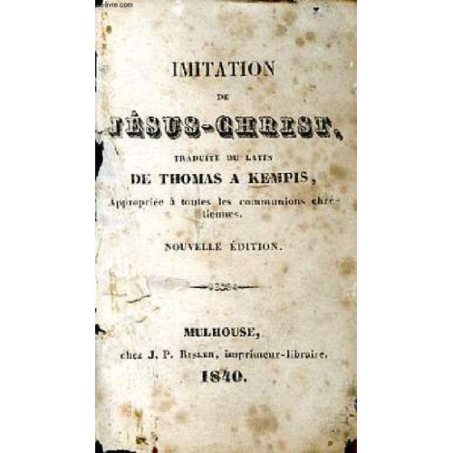 Imitation De Jésus Christ Nouvelle Édition