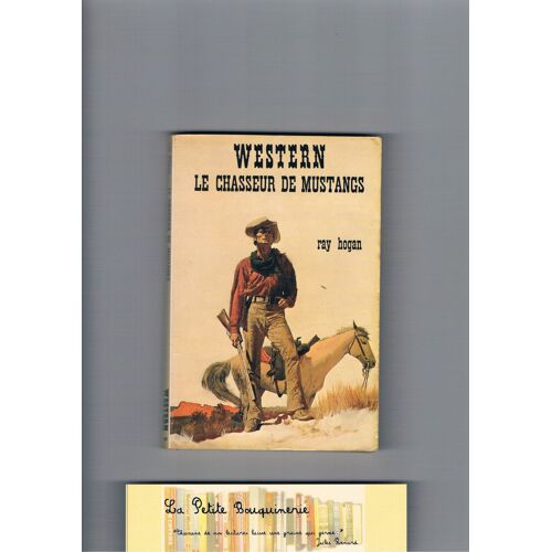 Western. Le Chasseur De Mustangs