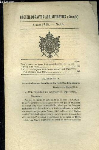 Recueil Des Actes Administratifs (Gironde) N°10 - Recrutement Revue Des Hommes Inscrits Sur Les Controles De La Reserve - Vaccine Compte Rendu Du Concours De 1857 Ouverture D'un Concours ...