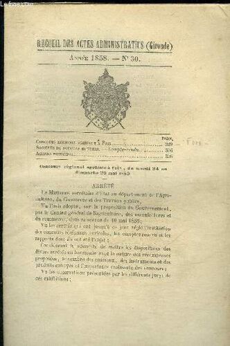 Recueil Des Actes Administratifs (Gironde) N°30 - Concours General Agricole A Foix - Societes De Secours Mutuels Compte Rendu - Agenda Municipal
