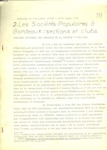 Bulletin N°7-8, 3e-4e Trim. 1971. Les Societes Populaires A Bordeaux : Sections Et Clubs. Quelques Docuements Des Archives De La Gironde (1790-1794).