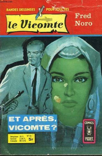 Le Vicomte. Et Apres, Vicomte ?