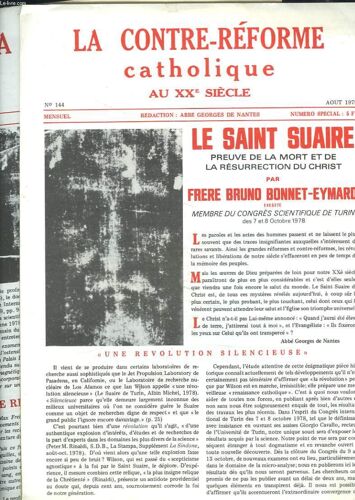 La Contre-Reforme Catholique Au Xxe Siecle, Supplement Au N°144, Aout 1979. Le Saint Suaire, Preuve De La Mort Et De La Resurrection Du Christ Par Frere Bruno Bonnet-Eymard. + Supplement Au ...