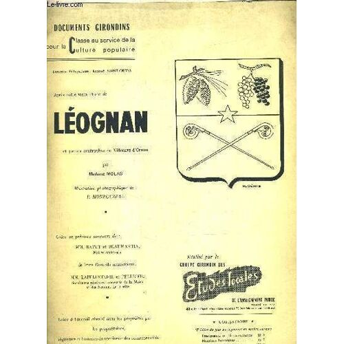 Documents Girondins Pour La Classe Au Service De La Culture Populaire - Apres Notre Visite Etude De Leognan Et Parties De Villenave D'ornon.