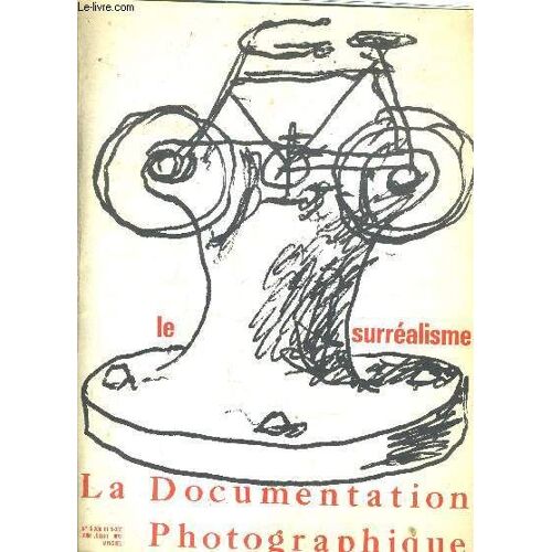 La Documentation Photographique N°5-307  - Le Surrealisme + 12 Diapositives Couleur Accompagnee D'un Petit Fascicule Descriptif -  - Le Surrealisme + 12 Diapositives Couleur Accompagnee D'un ...