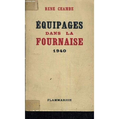 Equipages Dans La Fournaise 1940