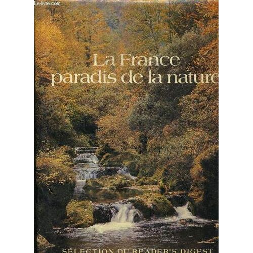 La France Paradis De La Nature.