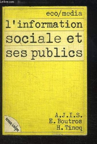 L'information Sociale Et Ses Publics - Synthèse