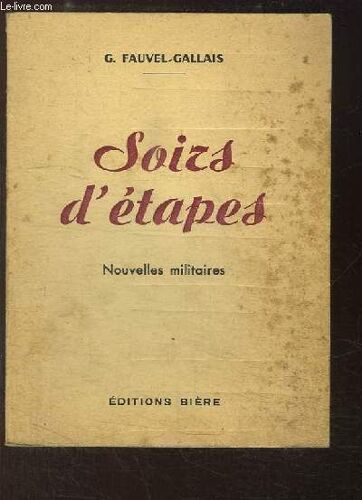 Soirs D'étapes. Nouvelles Militaires.