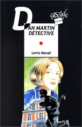 Dan Martin Détective