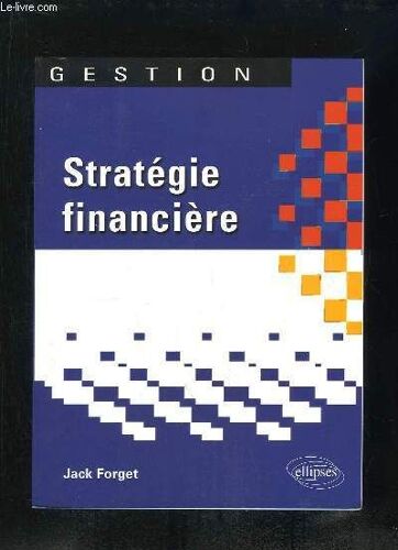 Strategie Financiere. Gestion.