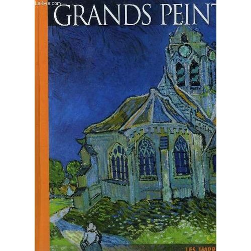Grands Peintres. Les Impressionnistes 1: Van Gogh. Manet, Renoir, Sisley.