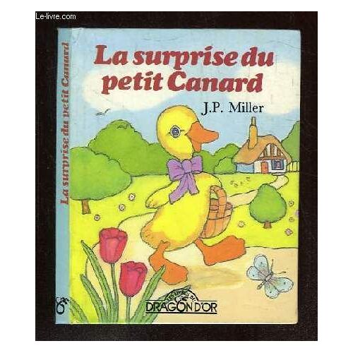 La Surprise Du Petit Canard