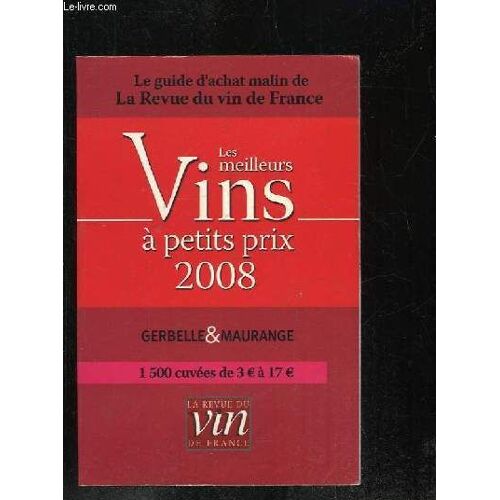 Les Meilleurs Vins A Petits Prix 2008.