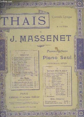 Thais - N° 1a : Meditation - Edition Originale Pour Piano Seul.
