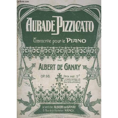 Aubade Pizzicato - Pour Piano - Op.98.