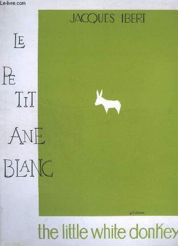 Le Petit Ane Blanc / The Little White Donkey - Pour Piano - Hostoires... N°2.