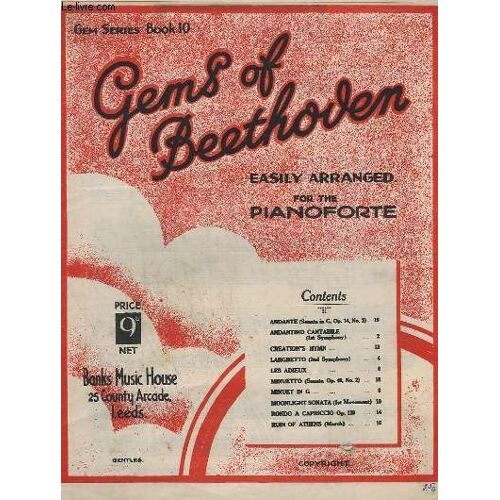 Gems Of Beethoven - Book 10 - Andantino Cantabile Op.21 + Larguetto 2° Symphony - Op.36. + Minuet In G + Moonlight Sonata + Creation's Hymn + Ruins Of Athens + Menuetto + Andante.