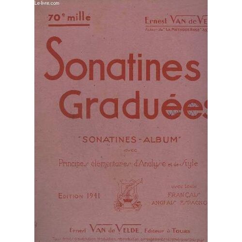 Sonatines Graduees - Sonatines-Album - Principes Elementaires D'analyse Et De Style.