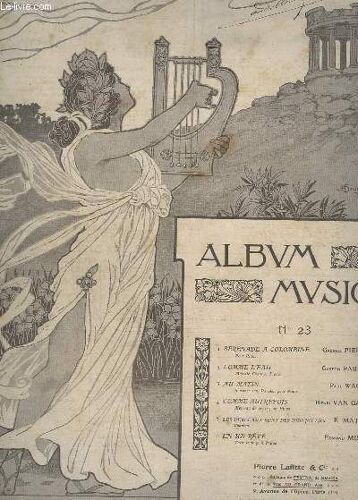 Album Musica - N°23 : 6 Titres : Serenade A Colombine + Comme L'eau + Au Matin + Comme Autrefois + Les Berceaux Sont Des Nids Joyeux + En Un Reve.