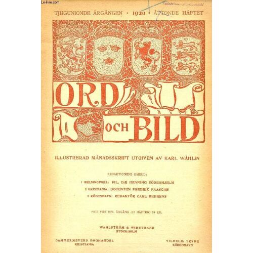 Ord Och Bild, Tjugunionde Årgången, 1920, Åttonde Häftet (Innehåll: Kring Gustaf Iii:S Porträtten Av Lorenz Pasch D. Y., Av August Hahr. Tre Dikter, Där Vandrar På Jorden..., Av Jarl Hemmer. ...