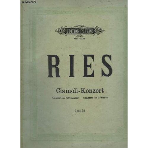 Cis Moll - Konzert / Concert En Ut # Mineur / Concerto In C # Minor - Opus 55 - N°1308.