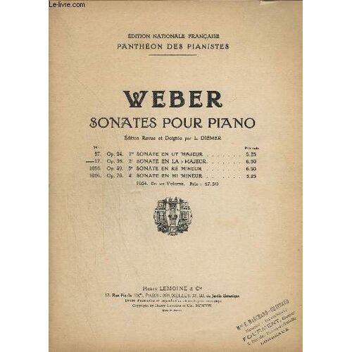 Pantheon Des Pianistes - N°2 ( De C - E ) : Musique De Piano - Sonates Pour Piano - N° 17 : Op.39 - 2° Sonate En La B Majeur.