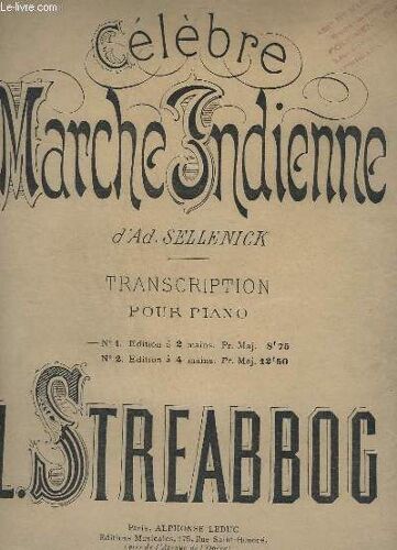 Celebre Marche Indienne - Pour Piano - N°1 : Edition A 2 Mains.