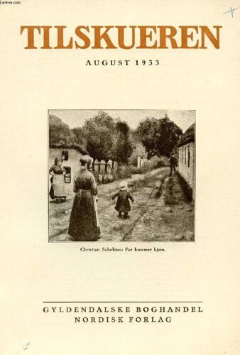 Tilskueren, August 1933 (Indhold: Leo Swane: Christian Schobius. G. Gullaksen: De Europæiske Staters Øjeblikkelige Rustninger. Torben Krogh: Teatre I Danmark. Eduard Larsen: 8. Klasse I ...
