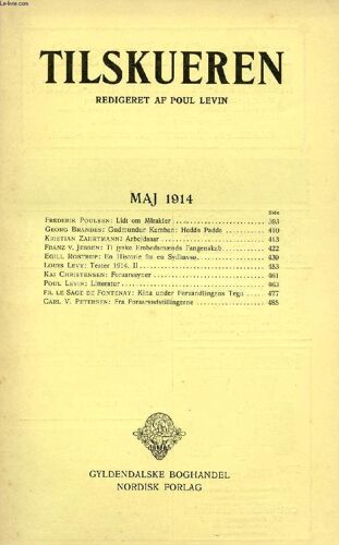 Tilskueren, Maj 1914 (Indhold: Frederik Poulsen: Lidt Om Mirakler. Georg Brandes: Gudmundur Kamban: Hadda Padda. Kristian Zahrtmann: Arbejdsaar. Franz V. Jessen: Ti Jyske Embedsmænds ...