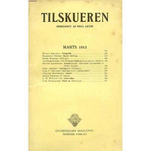 Tilskueren, Marts 1913 (Indhold: Harald Høffdjng: Tilbageblik. Ferdinand Tönnies: Harald Høffding. Georg Brandes: Effdénghe. Ida Falbe-Hansen: Fra Professor Høffdings Første Aar Som Ruslærer ...