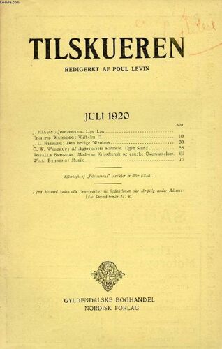 Tilskueren, Juli 1920 (Indhold: J. Hassing-Jørgensen: Lige Løn. Edmund Warburg: Wilhelm Ii. J. L. Heiberg: Den Hellige Nikolaos. C. W. Westrup: Af Ægteskabets Historie. Ugift Stand. Rosally ...