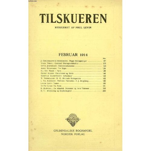 Tilskueren, Feb. 1914 (Indhold: J. Hegermann-Lindencrone: Nogle Betragtninger. Vald. Vedel: Gammel Herregaardskultur. Otto Jespersen: Universitetsønsker. Aage Berntsen: Tre Digte. H.: Om ...