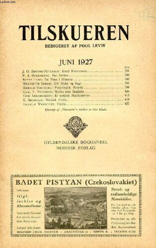 Tilskueren, Juni 1927 (Indhold: J. O. Bøving-Petersen: Knud Rasmussen. P. A. Rosenberg: Paa Sletten. Betty Lund: En Time I Historie. Henriette Skram: Om Myter Og Sagn. Harald Høffding: ...