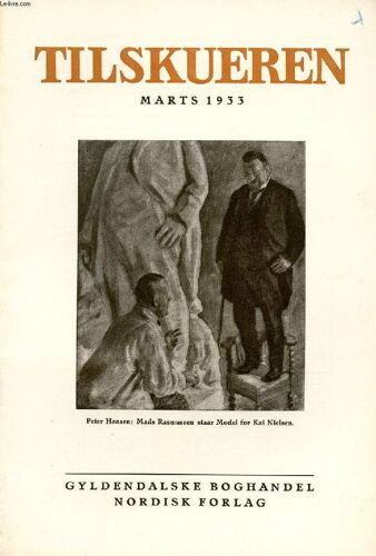 Tilskueren, Marts 1933 (Indhold:Vilh. La Cour: Det Gamle Hedeby. Ragnar Numelin: Edvard Westermarck. Eiler Nystrøm: Arkivproblemer. Karl Madsen: Ny Dansk Kunsthistorisk Litteratur. Oskar ...