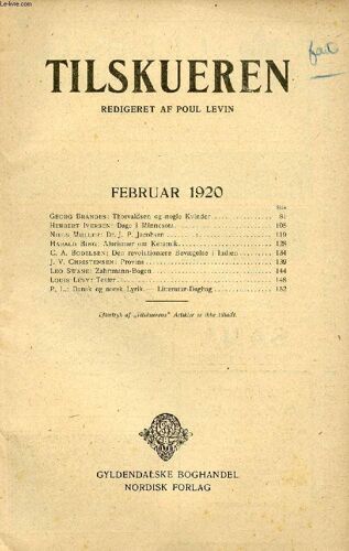 Tilskueren, Feb. 1920 (Indhold: Georg Brandes: Thorvaldsen Og-Nogle Kvinder. Herbert Iversen: Dage I Minnesota. Niels Møller: Dr. J. P. Jacobsen. Harald Bing: Aforismer Om Keramik. C. A. ...