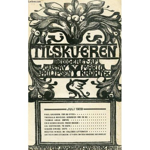 Tilskueren, Juli 1909 (Indhold: Paul Gauguin: Før Og Efter. Thorkild Rovsing: Kirurgien Før Og Nu. Thomas Krag: Empire. Erik Henrichsen: Frede Bojsen. Kai Hoffmann: To Digte. Sigurd Swane: ...