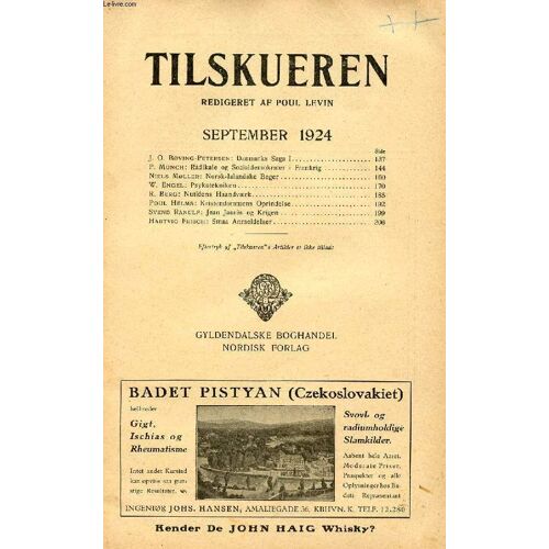 Tilskueren, Sept. 1924 (Indhold: J. O. Bøving-Petersen: Danmarks Saga I. P. Munch: Radikale Og Socialdemokrater I Frankrig. Niels Møller: Norsk-Islandske Bøger. W. Engel: Psykotekniken. R. ...
