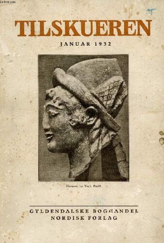 Tilskueren, Jan. 1932 (Indhold: Piet Hein: Atomteori Og Naturbeskrivelse. Fr. Poulsen: Gammeletruskisk Terrakottakunst. Paul La Cour: Freud Og Litteraturen. Karl Madsen: Kunstmuseets ...