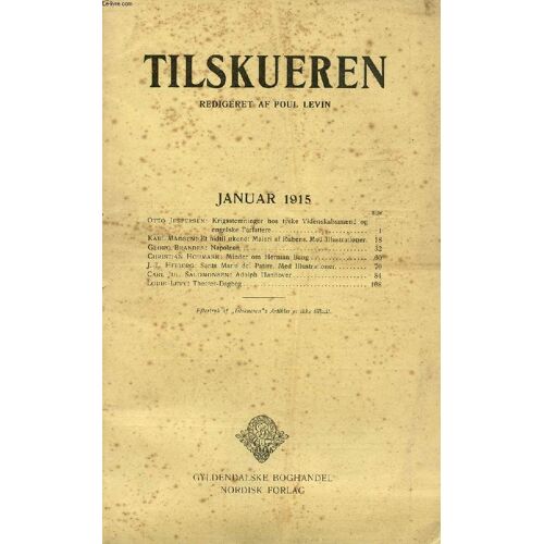 Tilskueren, Jan. 1915 (Indhold: Otto Jespersen: Krigsstemninger Hos Tyske Videnskabsmænd Og Engelske Forfattere. Karl Madsen: Et Hidtil Ukendt Maleri Af Rubens. Med Illustrationer. Georg ...