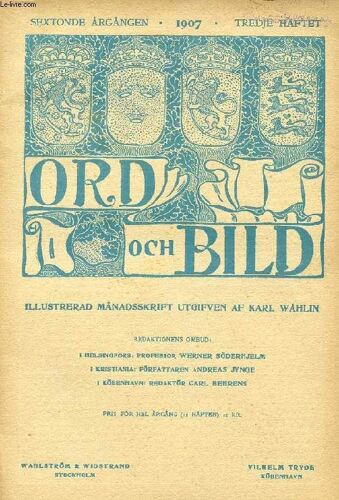 Ord Och Bild, Sextonde Årgången, 1907, Tredje Häftet (Innehåll: Porträttet Af Alessandro Del Borro Och Dess Mästare, Af Tor Hedberg. Ur Lifvet I Lund Kring 1800-Talets Midt (1847-1870), Af ...
