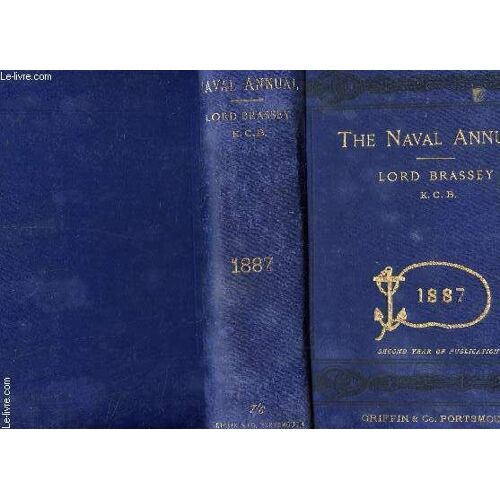 The Naval Annual - 1887/ Second Year Of Publication.