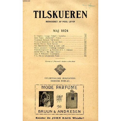 Tilskueren, Maj 1924 (Indhold: E. Tybjerg: Tvungen Voldgift I Australien. Arne Faber: Brefotrofio I Firenze. Valdemar Rørdam: Ved Graven. Vilhelm Rasmussen: Den Nye Skole. Sigurd Swane: ...