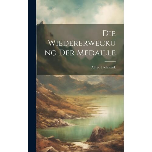 Die Wiedererweckung Der Medaille