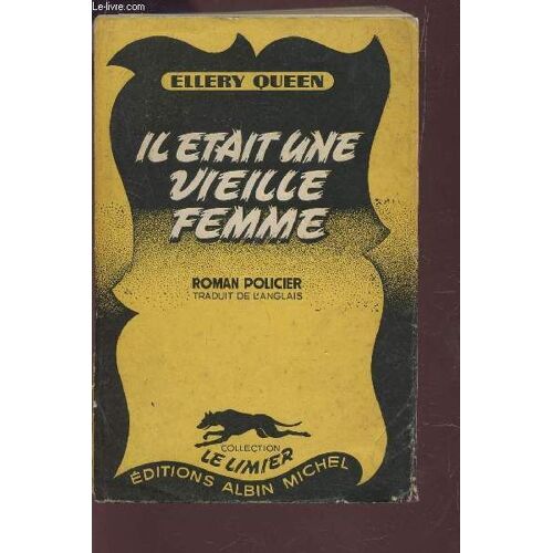 Il Etait Une Vieille Femme / Collection Le Limier - Roman Policier.