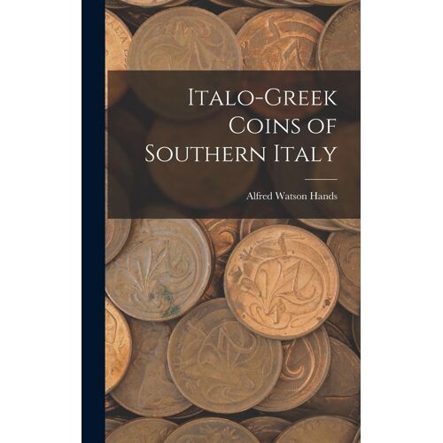Italo-Greek Coins Of Southern Italy
