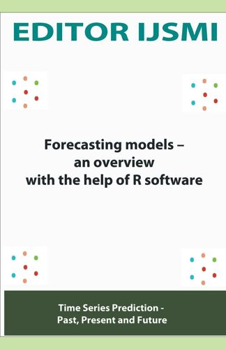 Forecasting Models  An Overview With The Help Of R Software