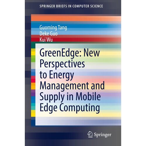 Greenedge: New Perspectives To Energy Management And Supply In Mobile Edge Computing