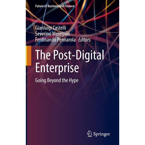 The Post-Digital Enterprise