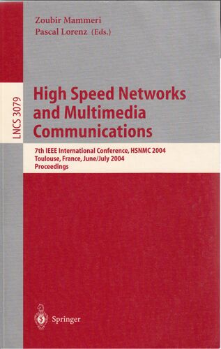 High Speed Networks And Multimedia Communications